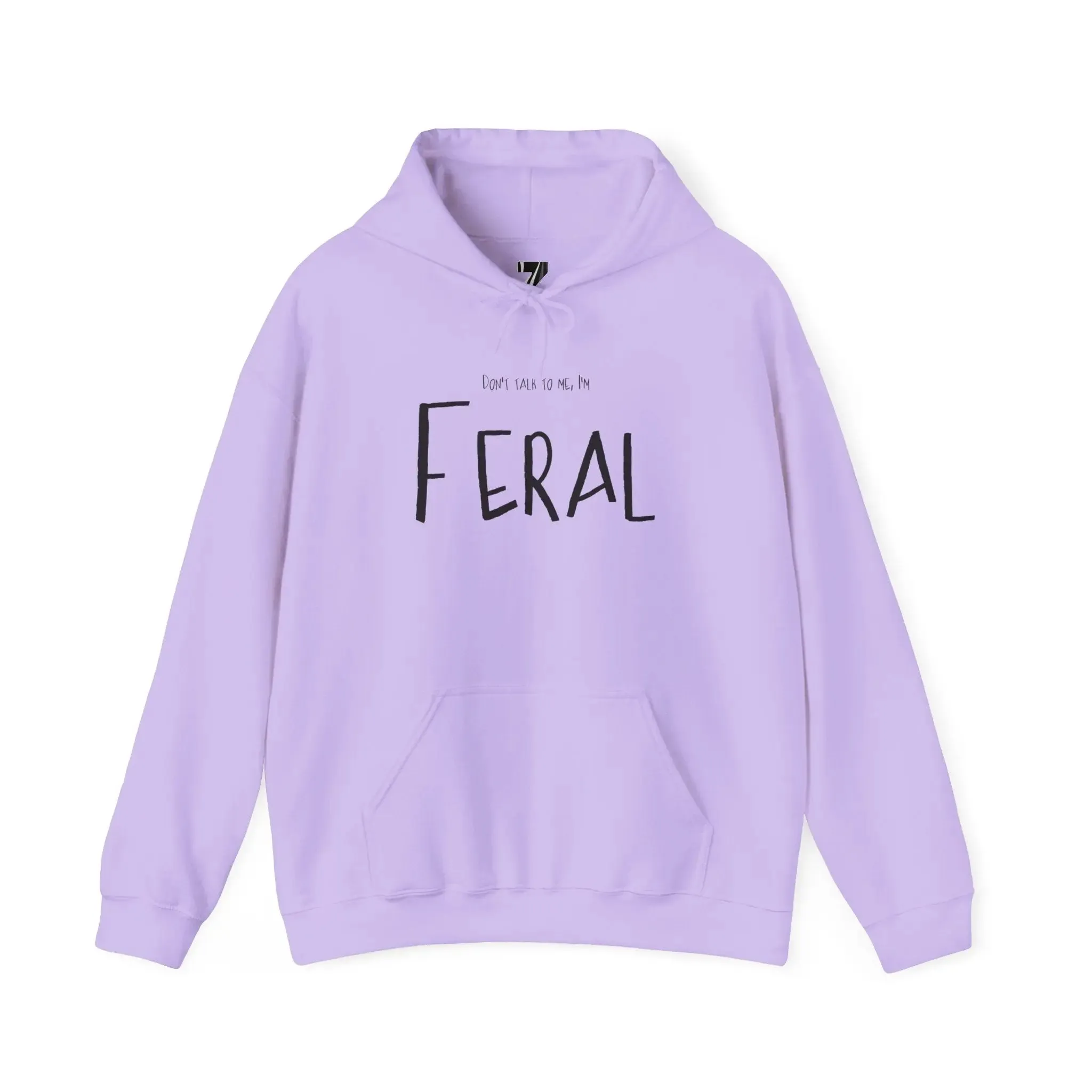 Feral Hoodie Don't Talk to Me Sweatshirt