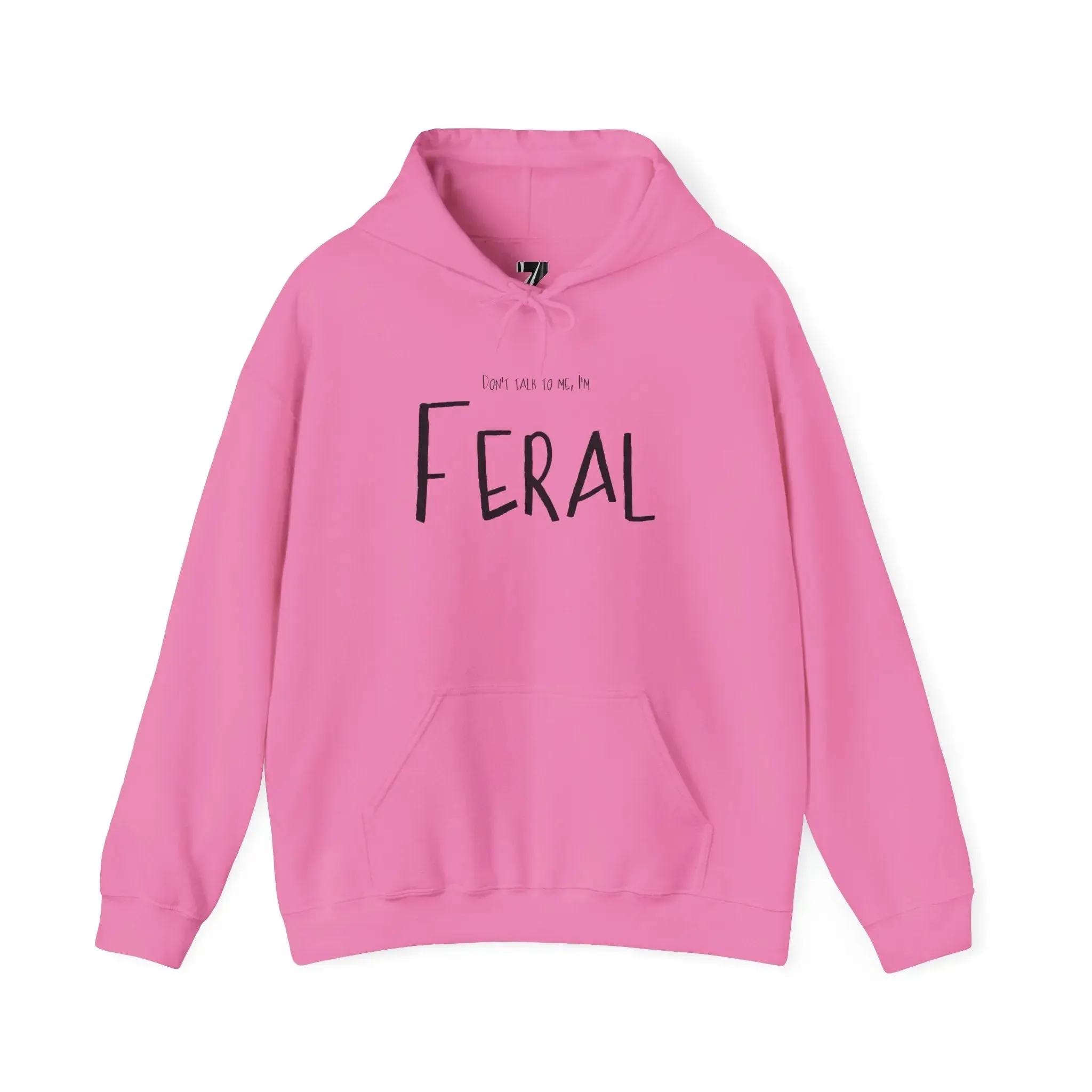 Feral Hoodie Don't Talk to Me Sweatshirt