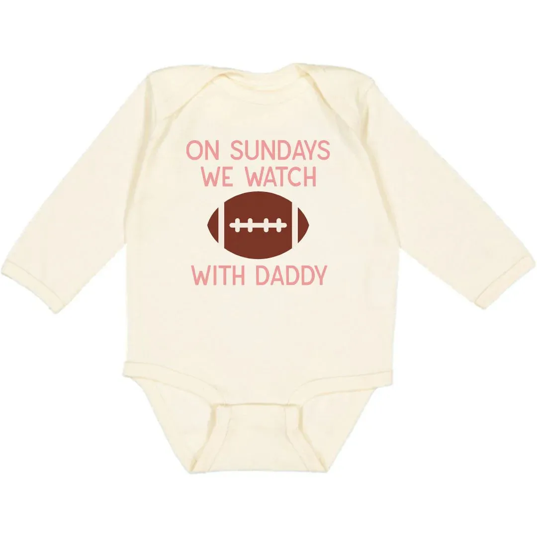 Football Sundays w/Daddy LS Bodysuit- Natural